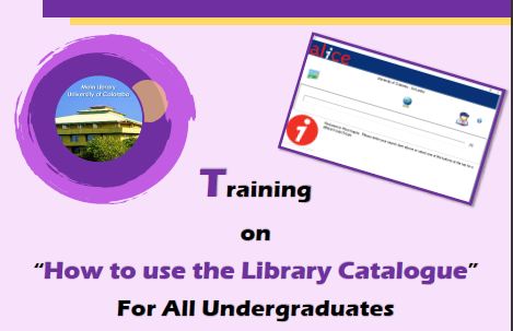 Training on “How to use the Library Catalogue” For All Undergraduates Training on “How to use the Library Catalogue” For All Undergraduates