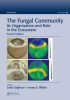 The Fungal Community: Its Organization and Role in the Ecosystem, Fourth Edition
