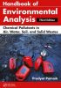 Handbook of Environmental Analysis: Chemical Pollutants in Air, Water, Soil, and Solid Wastes, Third Edition