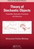 Theory of Stochastic Objects: Probability, Stochastic Processes and Inference