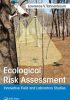 Ecological Risk Assessment : Innovative Field and Laboratory Studies