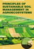 Principles of Sustainable Soil Management in Agroecosystems 